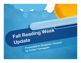 Fall Reading Week  Update  l  i  c  n  u  o  C    s  t  n  e  d  u  t  S  o  t  d  e  t  n  e  s