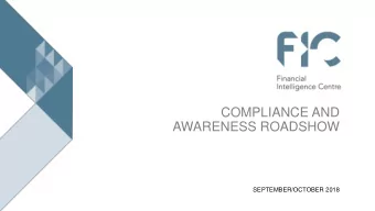 COMPLIANCE AND  AWARENESS ROADSHOW  SEPTEMBER/OCTOBER 2018  AGENDA 07:30  08:00  Registration