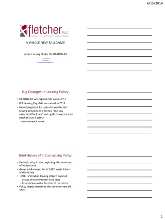 Big Changes in Leasing Policy  HEARTH Act was signed into law in 2012  BIA Leasing