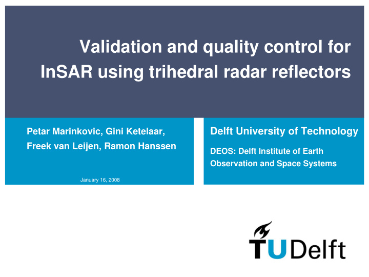 validation and quality control for insar using trihedral