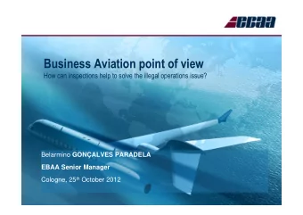 Business Aviation point of view  How can inspections help to solve the illegal operations issue?