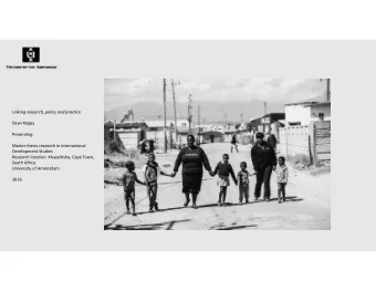 Linking research, policy and practice Dewi Keppy  Presenting: Master thesis research in