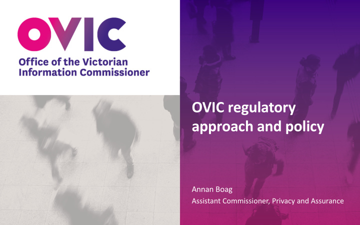 ovic regulatory approach and policy