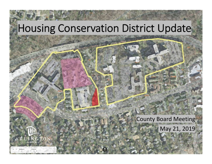 housing conservation district update