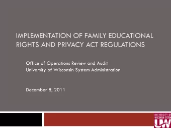 IMPLEMENTATION OF FAMILY EDUCATIONAL  RIGHTS AND PRIVACY ACT REGULATIONS  Office of Operations