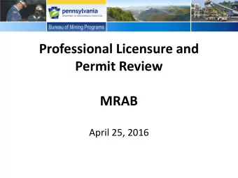 Permit Review  MRAB  April 25, 2016  Professional Licensure and Permit Review  Purpose: Discuss the