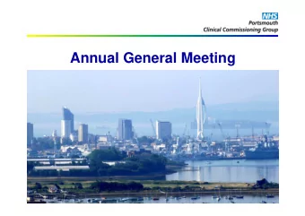 Annual General Meeting Wednesday 2 nd October 2013  Improving health services  Improving health