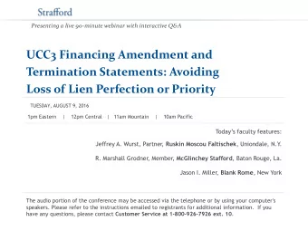 UCC3 Financing Amendment and  Termination Statements: Avoiding Loss of Lien Perfection or Priority