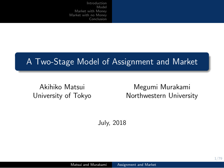 a two stage model of assignment and market