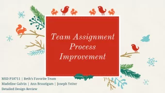 Team Assignment  Process  Improvement  MSD P18711 | Beths Favorite Team  Madeline Galvin | Ann