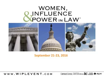 September 21-23, 2016  DEMONSTR  DEMONSTRATI  TING  NG LEADERS  EADERSHI  HIP  P AND  AND NAVIGA