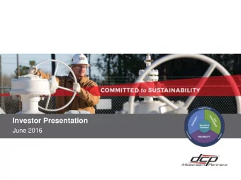 Investor Presentation  June 2016  Forward-Looking Statements  Under the Private Securities