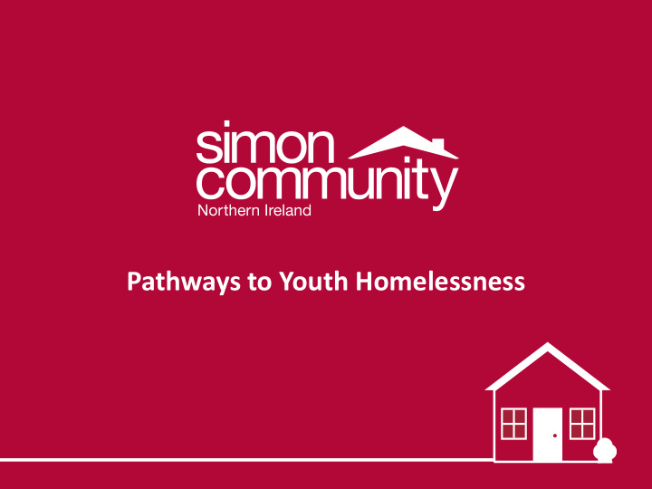 pathways to youth homelessness macs stories from our