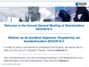 Welcome to the Annual General Meeting of Shareholders  AEGON N.V.  Welkom op de jaarlijkse Algemene