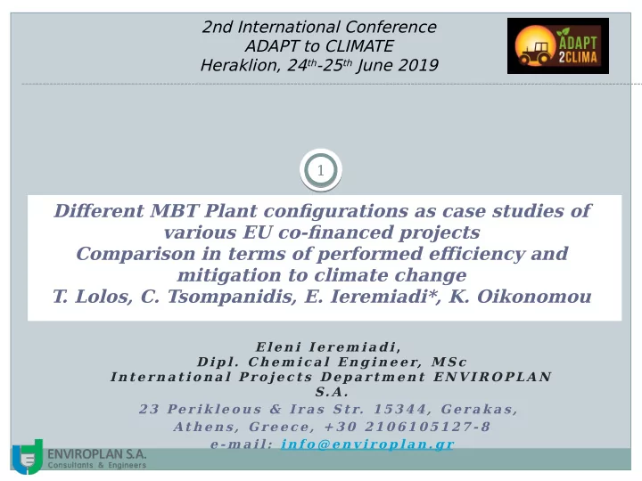 difgerent mbt plant confjgurations as case studies of