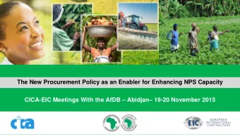 The New Procurement Policy as an Enabler for Enhancing NPS Capacity CICA-EIC Meetings With the AfDB