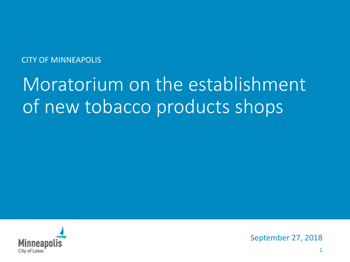 moratorium on the establishment of new tobacco products