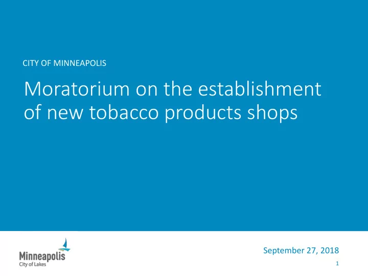 moratorium on the establishment of new tobacco products