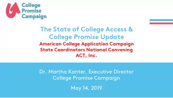 The State of College Access &amp;  College Promise Update  American College Application Campaign