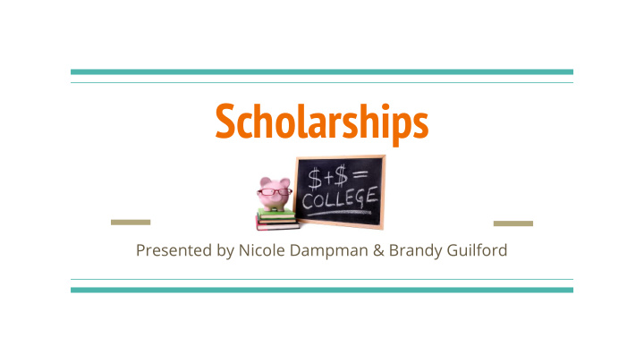 scholarships