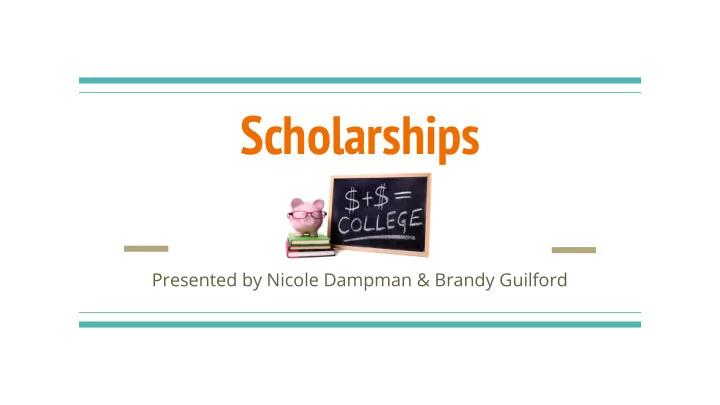 scholarships