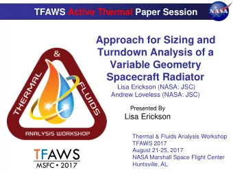 TFAWS  August 21-25, 2017  NASA Marshall Space Flight Center  MSFC  2017  Huntsville, AL