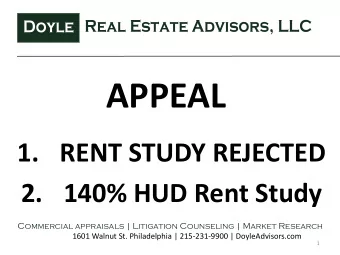 APPEAL  1. RENT STUDY REJECTED  2. 140% HUD Rent Study  Commercial appraisals | Litigation