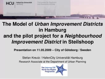 The Model of Urban Improvement Districts  in Hamburg and the pilot project for a Neighbourhood