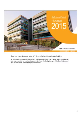 0  I am delighted to be able to present a strong set of results to you and confirm we are on track