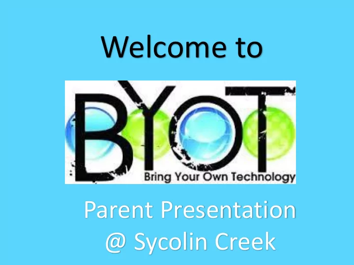 welcome to