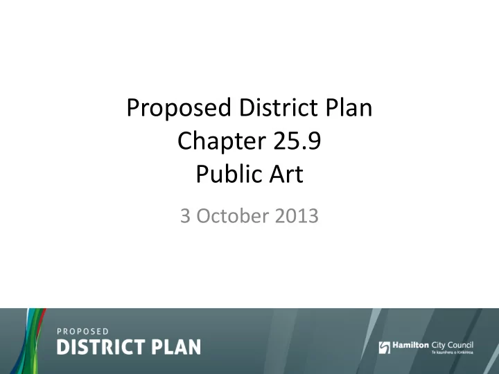 proposed district plan chapter 25 9 public art
