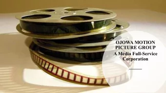 OJOWA MOTION  PICTURE GROUP  A Media Full-Service  Corporation  Ojowa Empire North America LLC.