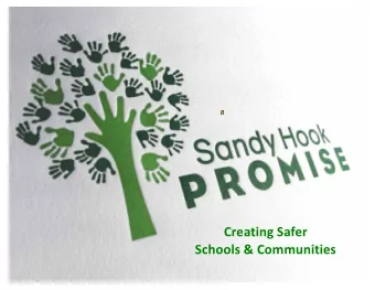Creating Safer  Schools &amp; Communities  WHO is Sandy Hook Promise  Sandy Hook Promise (SHP) is a