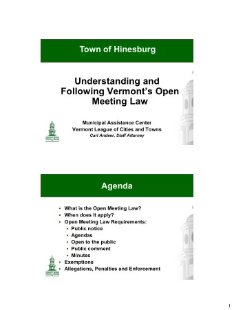 Understanding and  Following Vermonts Open  Meeting Law  Municipal Assistance Center  Vermont