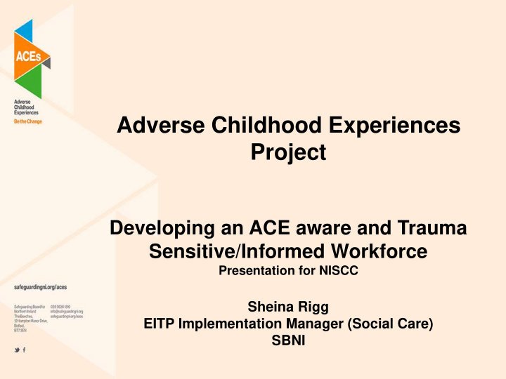 developing an ace aware and trauma sensitive informed