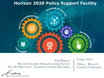 Horizon 2020 Policy Support Facility  26 June 2019   Final Report:  Research Integrity Mutual