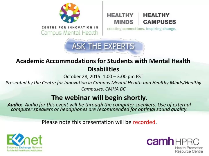 campuses cmha bc the webinar will begin shortly audio