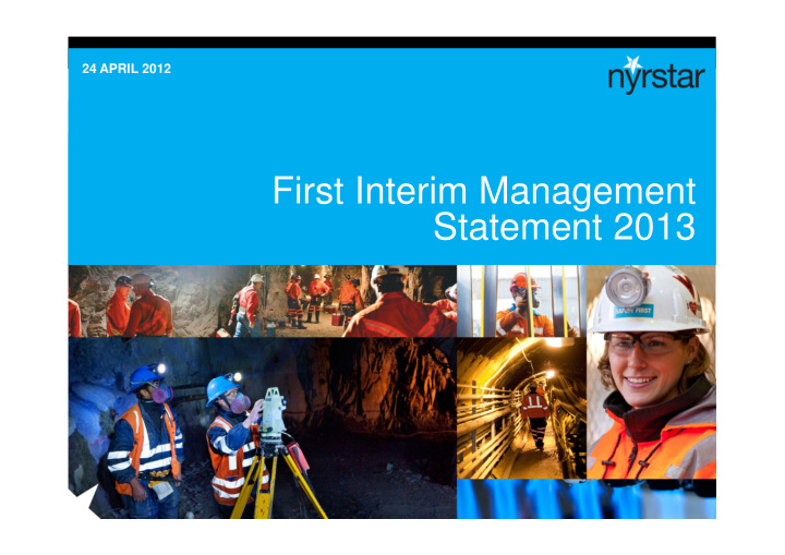 first interim management statement 2013
