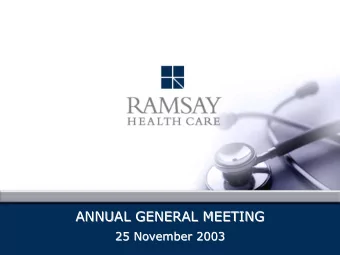ANNUAL GENERAL MEETING  ANNUAL GENERAL MEETING  25 November 2003  25 November 2003  Chairmans