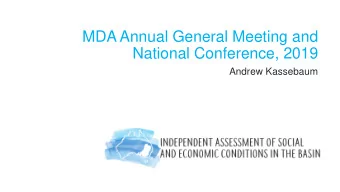 MDA Annual General Meeting and  National Conference, 2019  Andrew Kassebaum  Contents  Project