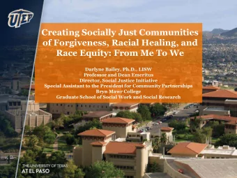 Race Equity: From Me To We  Darlyne Bailey, Ph.D., LISW  Professor and Dean Emeritus  Director,