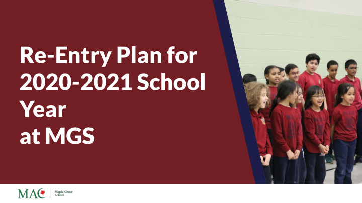 re entry plan for 2020 2021 school year at mgs the process