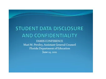 FERPA  Family Educational Rights and Privacy Act  General Rule, Personally Identifiable Student