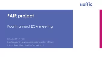 FAIR project  Fourth annual ECA meeting  23 June 2017, Paris  Bas Wegewijs (team coordinator /