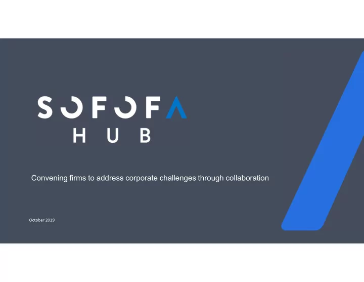 convening firms to address corporate challenges through