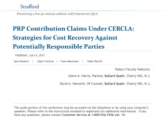 PRP Contribution Claims Under CERCLA:  Strategies for Cost Recovery Against Potentially Responsible