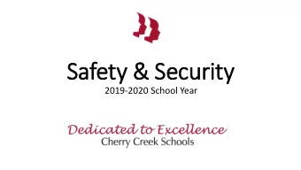 Safety &amp; Security  2019-2020 School Year  Comprehensive School Safety Plan  Chief of  f Staff