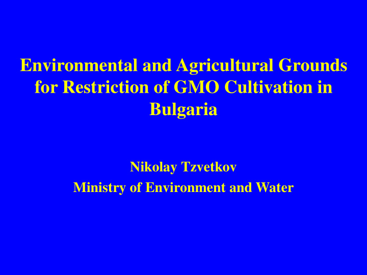 for restriction of gmo cultivation in