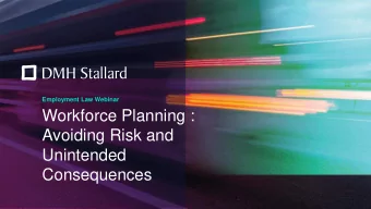 Avoiding Risk and  Unintended  Consequences  Content  01  Voluntary Redundancy and Exit Incentives