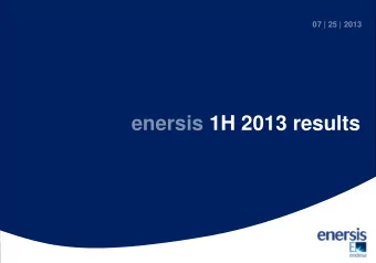 enersis 1H 2013 results  consolidated results 1H 2013  Highlights Average demand 1 growth in LatAm
